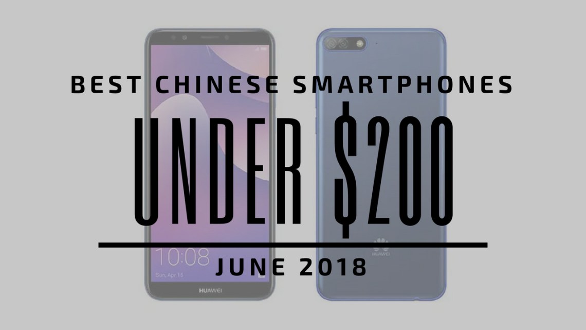 TOP: 5 «must have» κινέζικα smartphones με τιμή κάτω από $200! (Ιούνιος 2018)